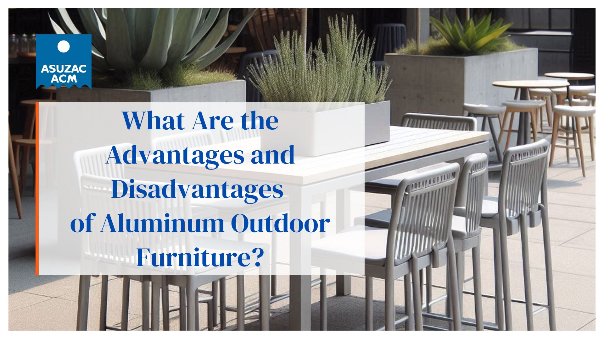 Advantages-Disadvantages of Aluminum-Outdoor-Furniture