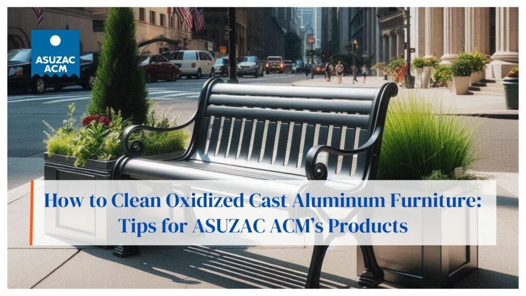 How to Clean Oxidized Cast Aluminum Furniture: Tips in 2025
