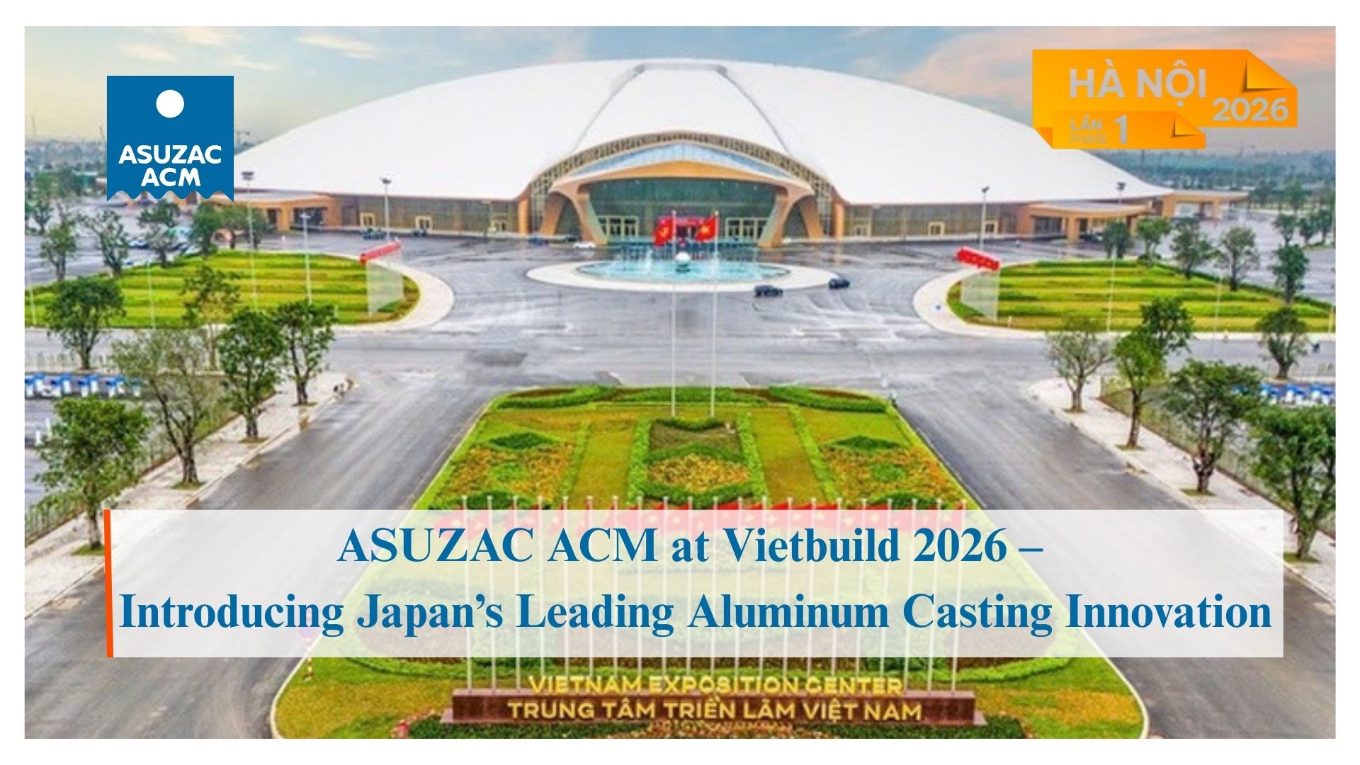 asuzac-acm-at-vietbuild-2026