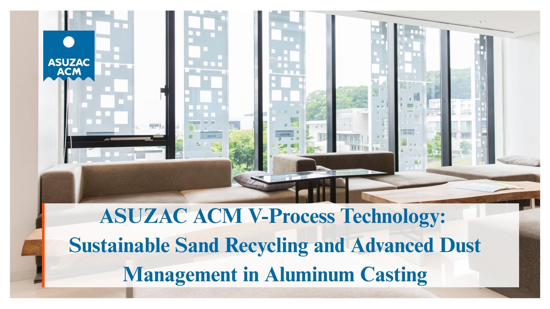 asuzac-acm-v-process-techonology