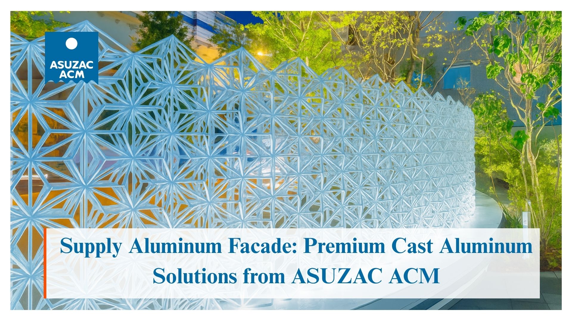 supply-aluminum-facade-asuzac-acm
